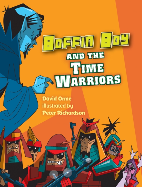 Boffin Boy and the Time Warriors, PDF eBook