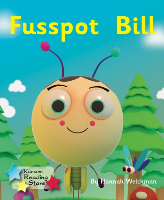 Fusspot Bill : Phonics Phase 2, Paperback / softback Book