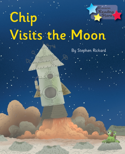 Chip Visits the Moon : Phonics Phase 3, Paperback / softback Book