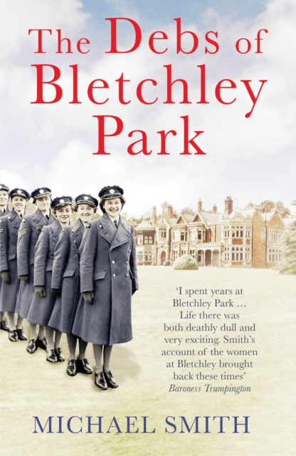 The Debs of Bletchley Park, Paperback / softback Book