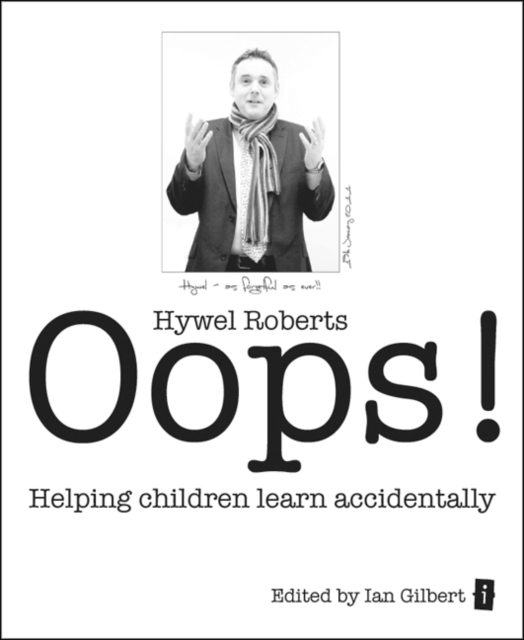 Oops! : Helping Children Learn Accidentally, Paperback / softback Book