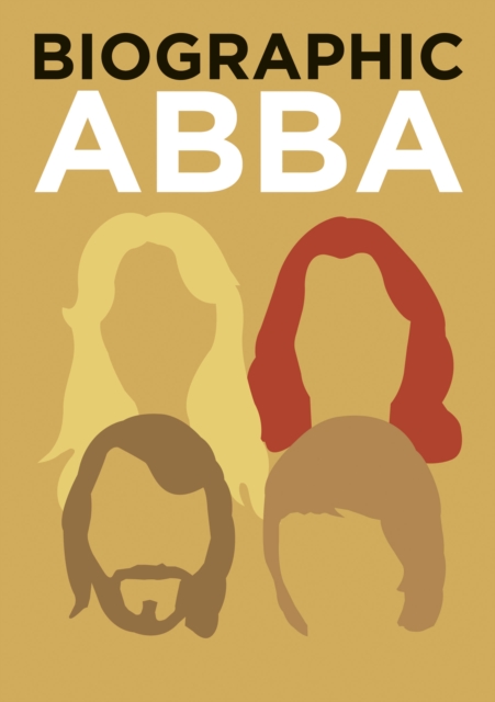 ABBA : Great Lives in Graphic Form, Hardback Book