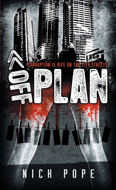 Off Plan - Corruption is Rife on the City Streets, EPUB eBook