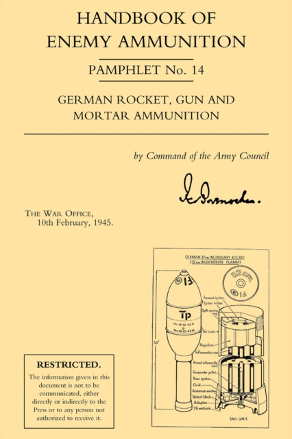 Handbook of Enemy Ammunition : War Office Pamphlet No. 14, PDF eBook