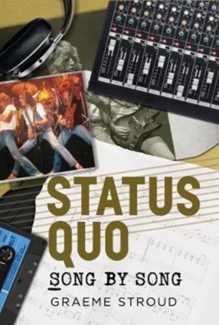 Status Quo Song by Song, Paperback / softback Book