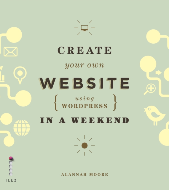 Create Your Own Website (Using Wordpress) in a Weekend, EPUB eBook