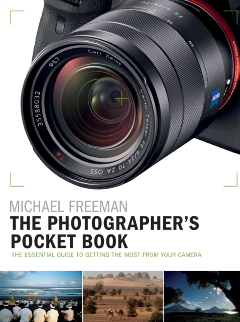The Photographer's Pocket Book : The essential guide to getting the most from your camera, EPUB eBook