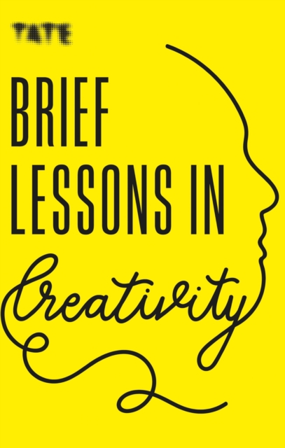 Tate: Brief Lessons in Creativity, EPUB eBook