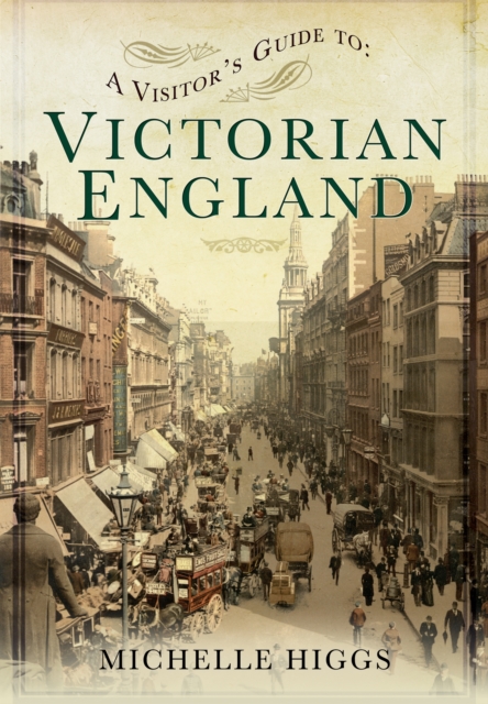 Visitor's Guide to Victorian England, Paperback / softback Book