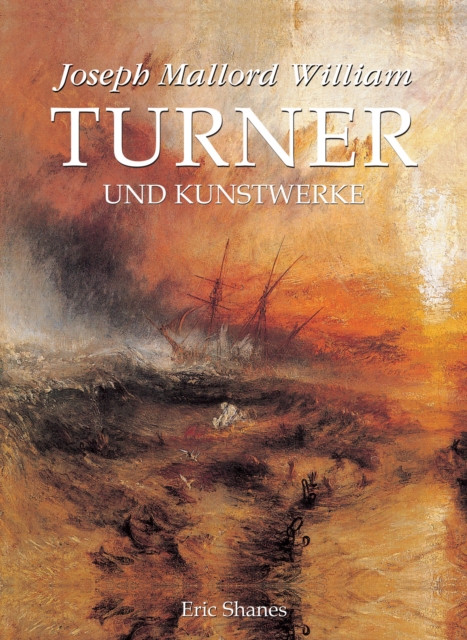 Joseph Mallord William Turner und Kunstwerke, EPUB eBook