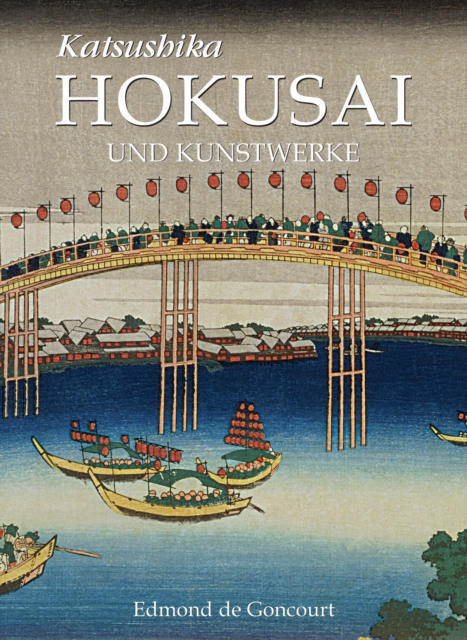 Katsushika Hokusai und Kunstwerke, EPUB eBook