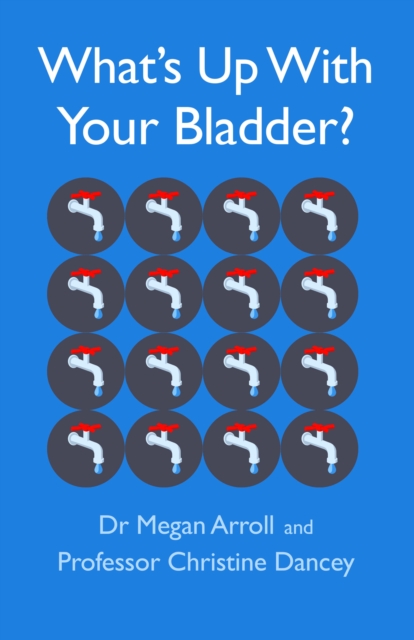 What's Up With Your Bladder?, EPUB eBook
