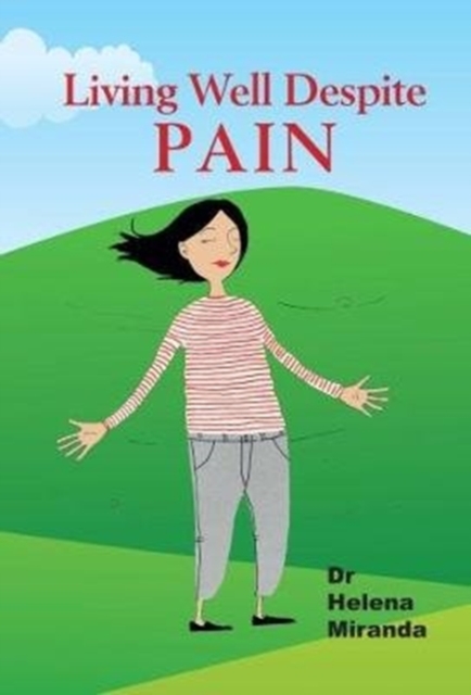 Rethinking Pain : How to live well despite chronic pain, Paperback / softback Book