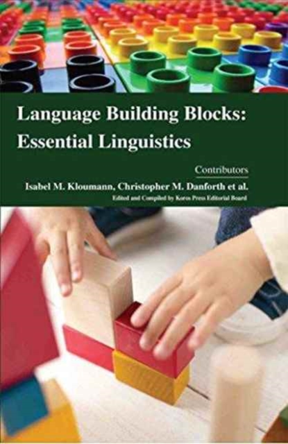 Language Building Blocks : Essential Linguistics, Hardback Book