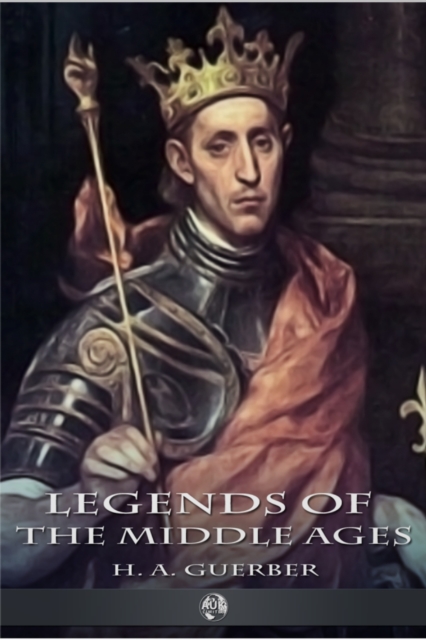 Legends of the Middle Ages, EPUB eBook