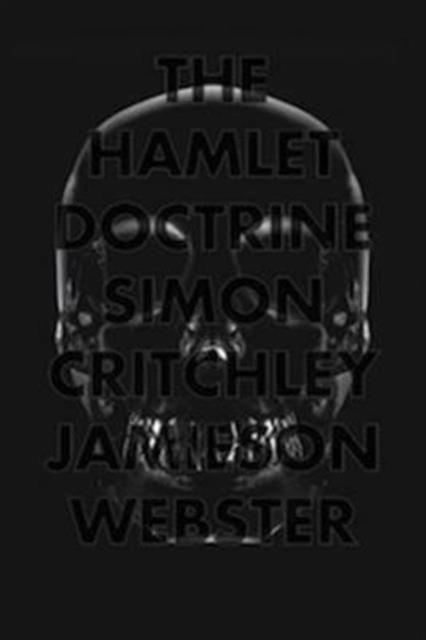 The Hamlet Doctrine : Knowing Too Much, Doing Nothing, Hardback Book