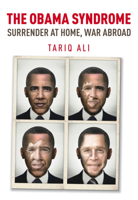 The Obama Syndrome : Surrender at Home, War Abroad, EPUB eBook