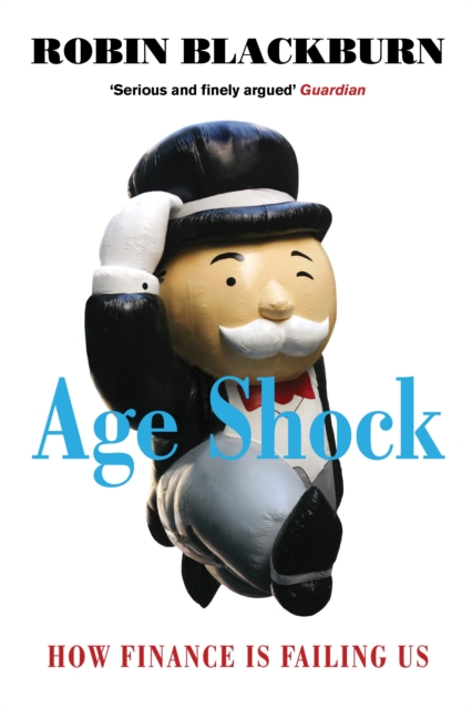 Age Shock : How Finance is Failing Us, EPUB eBook