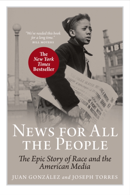 News for All the People : The Epic Story of Race and the American Media, EPUB eBook