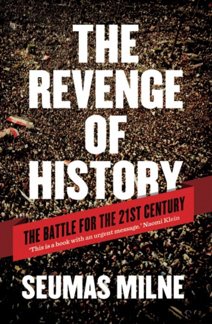 The Revenge of History : The Battle for the 21st Century, EPUB eBook
