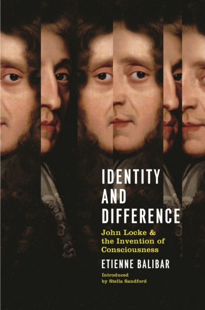 Identity and Difference : John Locke and the Invention of Consciousness, EPUB eBook