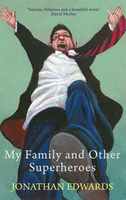 My Family and Other Superheroes, EPUB eBook