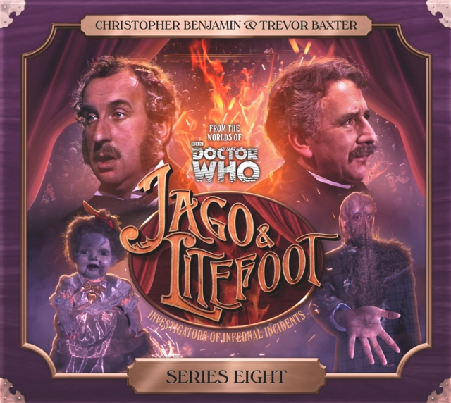 Jago & Litefoot : Encore of the Scorchies, the Backwards Men, Jago & Litefoot & Patsy, Higson & Quick, CD-Audio Book