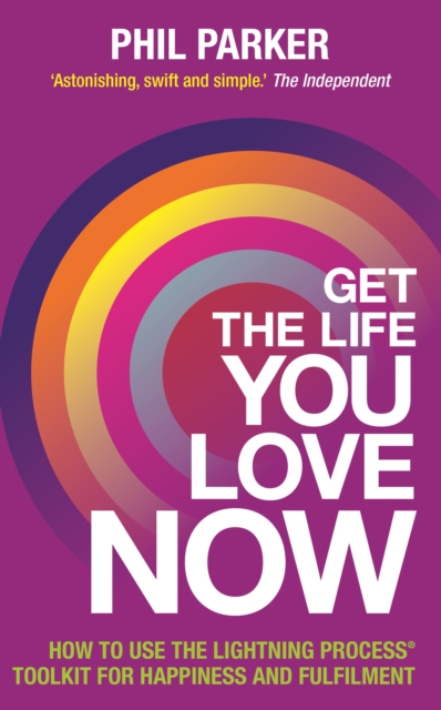 Get the Life You Love, Now, EPUB eBook