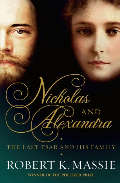 Nicholas and Alexandra : The Last Tsar and his Family, EPUB eBook