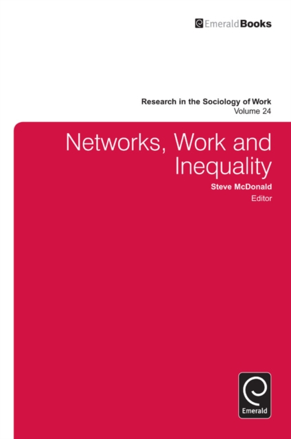 Networks, Work, and Inequality, EPUB eBook