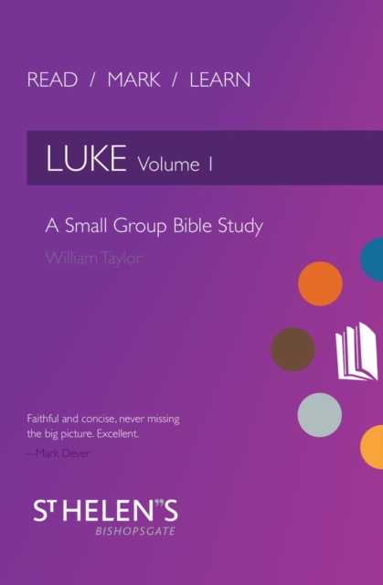 Read Mark Learn: Luke Vol. 1 : A Small Group Bible Study, Paperback / softback Book