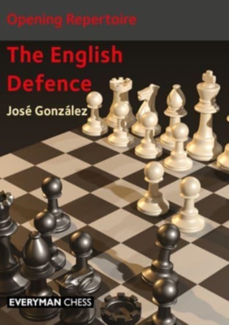 Opening Repertoire: The English Defence, Paperback / softback Book
