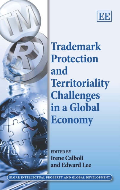 Trademark Protection and Territoriality Challenges in a Global Economy, PDF eBook