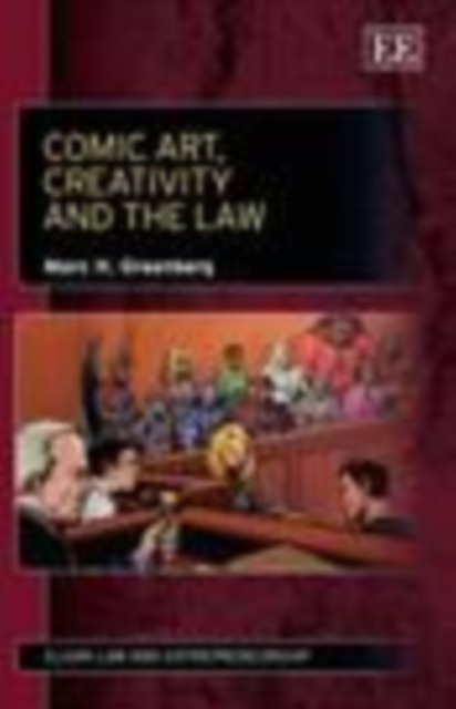 Comic Art, Creativity and the Law, PDF eBook