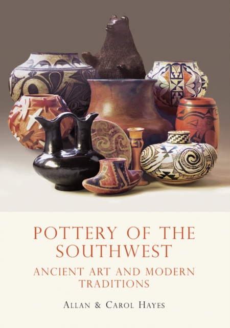 Pottery of the Southwest : Ancient Art and Modern Traditions, EPUB eBook