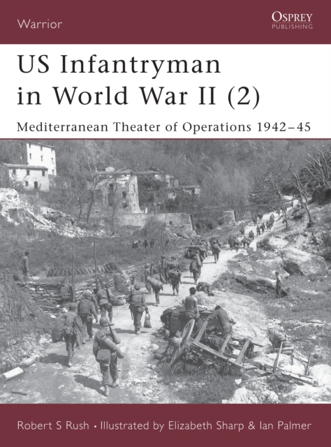 US Infantryman in World War II (2) : Mediterranean Theater of Operations 1942 45, EPUB eBook