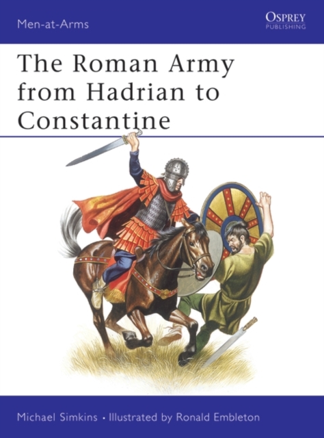 The Roman Army from Hadrian to Constantine, PDF eBook