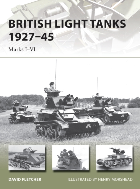 British Light Tanks 1927 45 : Marks I VI, PDF eBook
