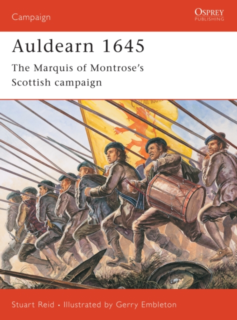 Auldearn 1645 : The Marquis of Montrose’s Scottish Campaign, EPUB eBook