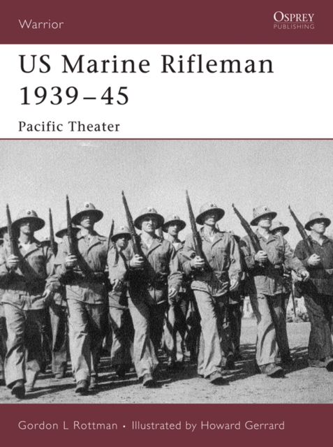 US Marine Rifleman 1939–45 : Pacific Theater, EPUB eBook