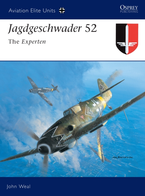 Jagdgeschwader 52 : The Experten, EPUB eBook
