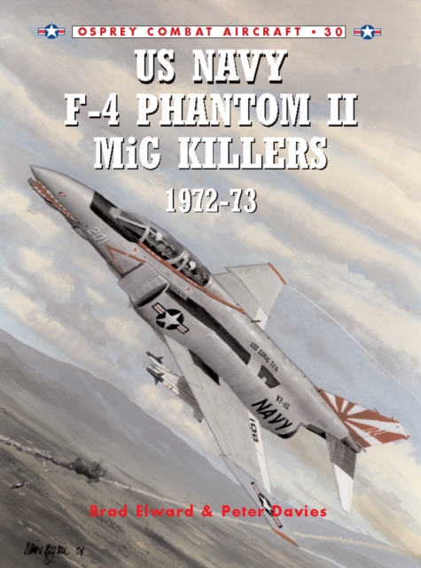 US Navy F-4 Phantom II MiG Killers 1972 73, EPUB eBook