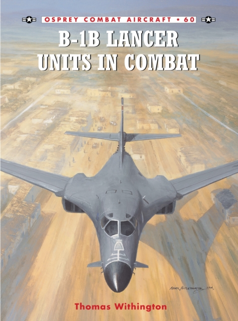 B-1B Lancer Units in Combat, EPUB eBook