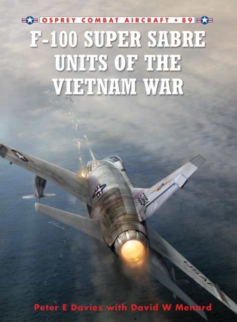 F-100 Super Sabre Units of the Vietnam War, EPUB eBook