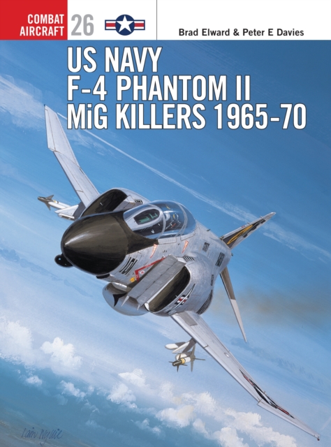 US Navy F-4 Phantom II MiG Killers 1965–70, PDF eBook