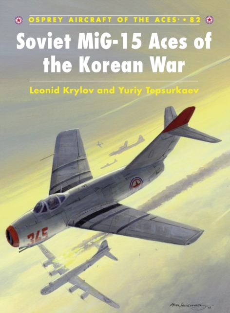 Soviet MiG-15 Aces of the Korean War, PDF eBook
