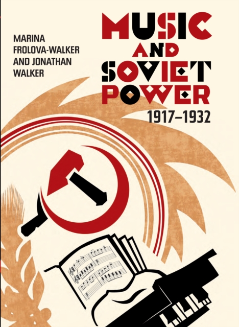 Music and Soviet Power, 1917-1932, PDF eBook