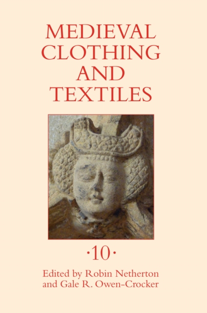 Medieval Clothing and Textiles 10, EPUB eBook