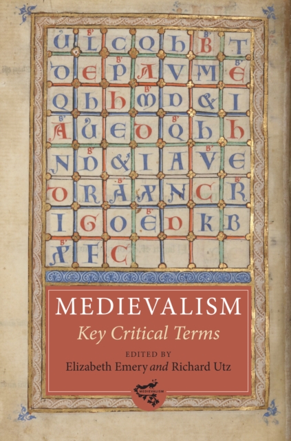 Medievalism: Key Critical Terms, EPUB eBook