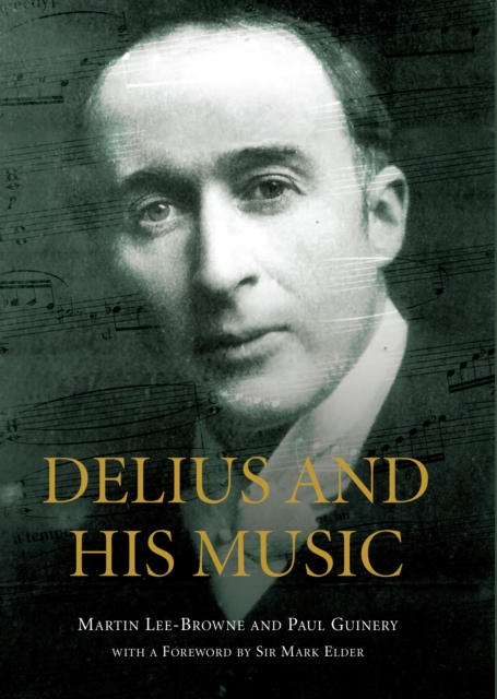 Delius and his Music, PDF eBook